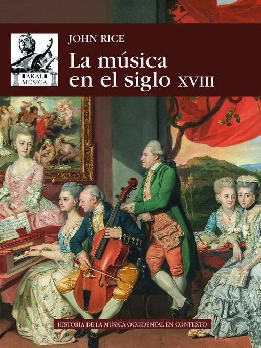 Title details for La música en el Siglo XVIII by John Rice - Available